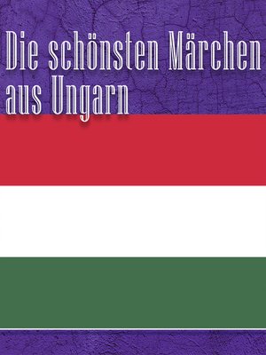 cover image of Die schönsten Märchen aus Ungarn